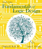 Fundamentals of Logic Design 7th 2013 Revised  9781133628477 Front Cover