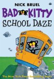 Bad Kitty School Daze (paperback Black-And-white Edition)  9781250039477 Front Cover