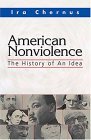 American Nonviolence The History of an Idea cover art