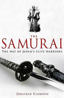 Brief History of the Samurai  9781845299477 Front Cover