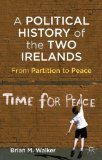 Political History of the Two Irelands From Partition to Peace  9780230361478 Front Cover