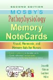 Mosby's Pathophysiology Memory NoteCards Visual, Mnemonic, and Memory Aids for Nurses cover art
