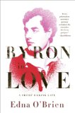 Byron in Love A Short Daring Life cover art