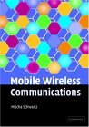 Mobile Wireless Communications  9780521843478 Front Cover