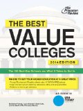 Best Value Colleges, 2014 Edition The 150 Best-Buy Schools and What It Takes to Get In 2014 9780804124478 Front Cover