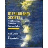 Hypnotherapy Scripts A Neo-Ericksonian Approach to Persuasive Healing  9780876305478 Front Cover