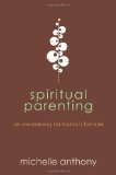 Spiritual Parenting An Awakening for Today's Families cover art