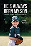 He's Always Been My Son A Mother's Story about Raising Her Transgender Son  9781785927478 Front Cover