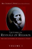 Lectures on Revivals of Religion 2nd 9781932370478 Front Cover