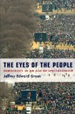 Eyes of the People Democracy in an Age of Spectatorship cover art