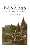 Banaras City of Light  9780231114479 Front Cover