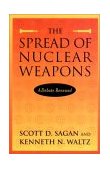 Spread of Nuclear Weapons A Debate Renewed 2nd 9780393977479 Front Cover