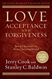 Love, Acceptance, and Forgiveness Being Christian in a Non-Christian World cover art