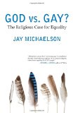 God vs. Gay? The Religious Case for Equality 2012 9780807001479 Front Cover