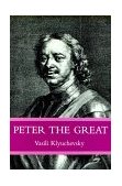 Peter the Great The Classic Biography of Tsar Peter the Great 1984 9780807056479 Front Cover