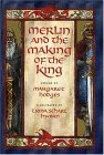 Merlin and the Making of the King 2004 9780823416479 Front Cover