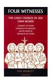 Four Witnesses The Early Church in Her Own Words cover art