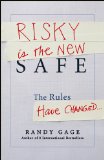 Risky Is the New Safe The Rules Have Changed...  9781118481479 Front Cover
