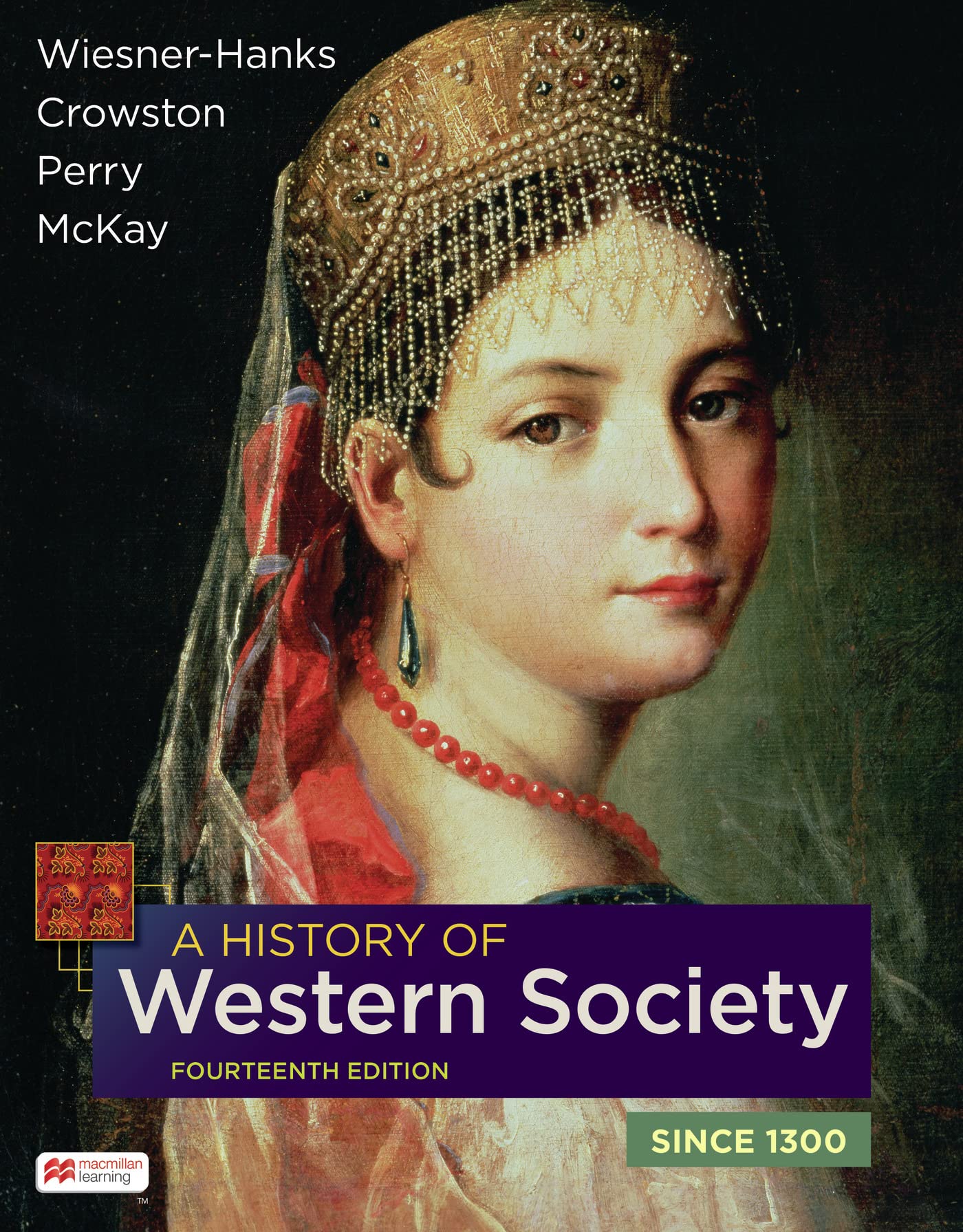 History of Western Society Since 1300 14th 9781319480479 Front Cover