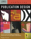 Exploring Publication Design 2005 9781401831479 Front Cover