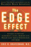 Edge Effect Achieve Total Health and Longevity with the Balanced Brain Advantage 2005 9781402722479 Front Cover