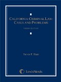 California Criminal Law Cases and Problems cover art