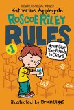 Roscoe Riley Rules #1: Never Glue Your Friends to Chairs  9780062392480 Front Cover
