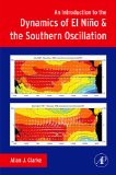 Introduction to the Dynamics of el Nino and the Southern Oscillation  9780120885480 Front Cover