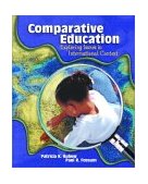 Comparative Education Exploring Issues in International Context  9780130868480 Front Cover