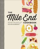 Mile End Cookbook Redefining Jewish Comfort Food from Hash to Hamantaschen 2012 9780307954480 Front Cover