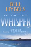 Power of a Whisper Participant's Guide Hearing God, Having the Guts to Respond 2010 9780310329480 Front Cover