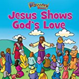 Jesus Shows God's Love 2013 9780310741480 Front Cover