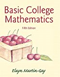 Basic College Mathematics Plus NEW MyMathLab with Pearson EText -- Access Card Package  cover art