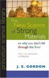 New Science of Strong Materials Or Why You Don't Fall Through the Floor cover art