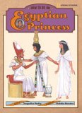 How to Be an Egyptian Princess 2006 9780792275480 Front Cover
