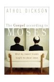 Gospel According to Moses What My Jewish Friends Taught Me about Jesus cover art