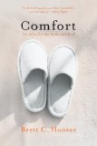 Comfort An Atlas for the Body and Soul 2011 9781594485480 Front Cover
