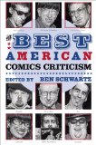 Best American Comics Criticism of the 21st Century 2010 9781606991480 Front Cover