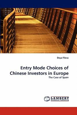 Entry Mode Choices of Chinese Investors in Europe 2011 9783844320480 Front Cover