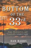 Bottom of The 33rd Hope, Redemption, and Baseball's Longest Game cover art