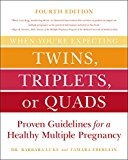 When You're Expecting Twins, Triplets, or Quads 4th Edition Proven Guidelines for a Healthy Multiple Pregnancy  9780062379481 Front Cover