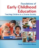 Foundations of Early Childhood Education: Teaching Children in a Diverse Society  cover art