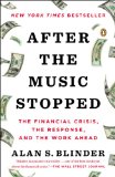 After the Music Stopped The Financial Crisis, the Response, and the Work Ahead cover art