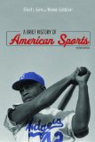 A Brief History of American Sports: 