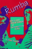 Rumba Dance and Social Change in Contemporary Cuba 1995 9780253209481 Front Cover