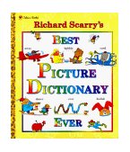 Richard Scarry's Best Picture Dictionary Ever  9780307155481 Front Cover