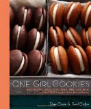 One Girl Cookies Recipes for Cakes, Cupcakes, Whoopie Pies, and Cookies from Brooklyn's Beloved Bakery 2012 9780307720481 Front Cover