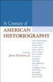 Century of American Historiography  cover art