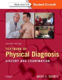 Textbook of Physical Diagnosis History and Examination with STUDENT CONSULT Online Access cover art