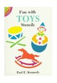 Fun with Toys Stencils 1995 9780486285481 Front Cover